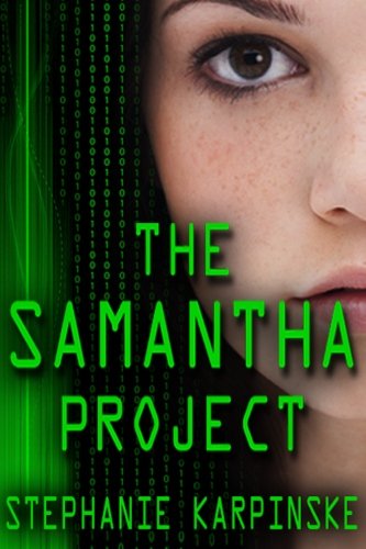 The Samantha Project (the Samantha Project Series #1)