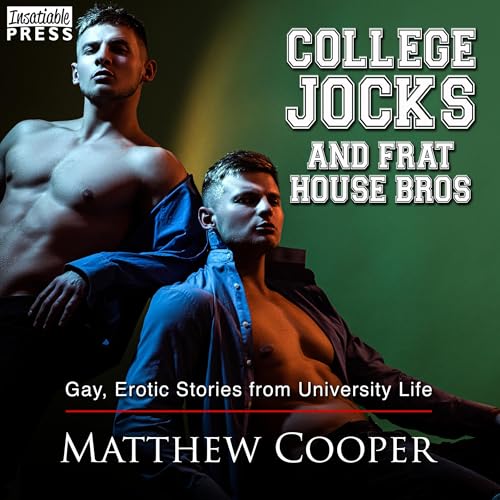 College Jocks and Frat House Bros by Matthew Cooper episode artwork