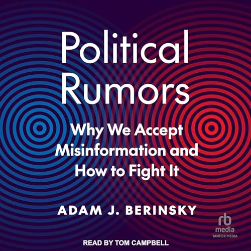 Political Rumors by Adam J. Berinsky episode artwork