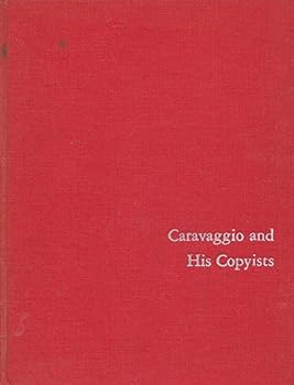 Hardcover Caravaggio and His Copyists (Monographs on Archaeology and Fine Arts) Book
