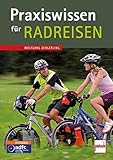 Praxiswissen für Radreisen