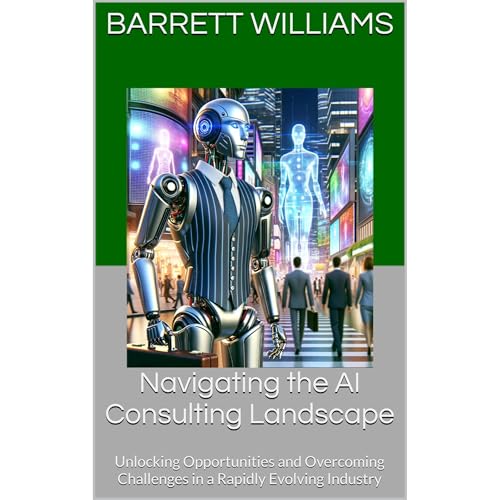 Navigating the AI Consulting Landscape by Barrett Williams episode artwork