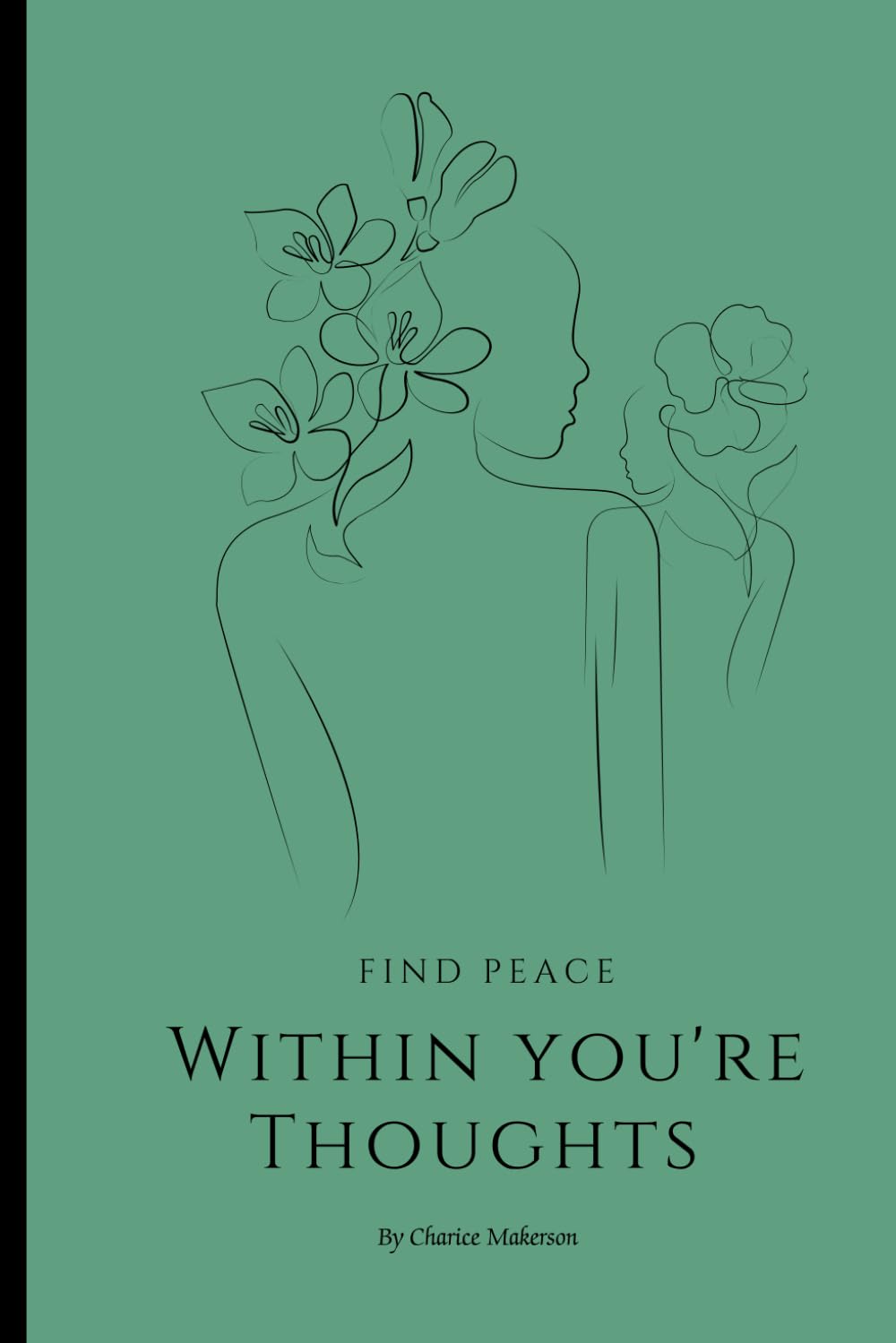 Find peace within your thoughts