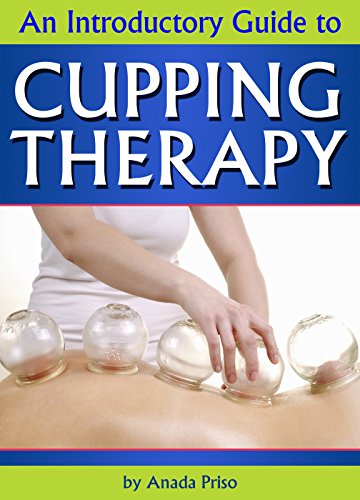 Cupping Therapy: An Essential Guide to Cupping Therapy, How it Works, and Its Benefits ( Suction Cup Therapy | Chinese Cupping | Bekam | Hijama | Ventosa )