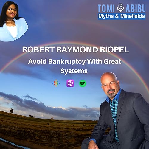 Avoid Bankruptcy With Great Systems With Robert Riopel