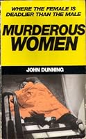 Murderous Women (True Crime Series) 1859584942 Book Cover