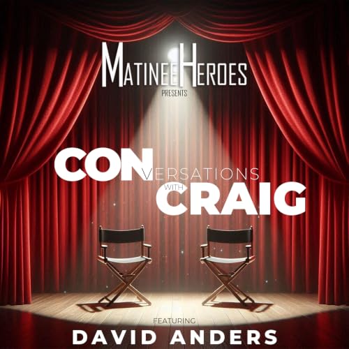 David Anders &ndash; May 2015 &ndash; CONversations with Craig