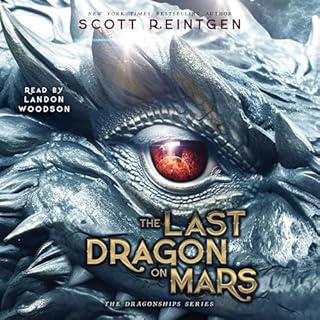 The Last Dragon on Mars Audiolibro Por Scott Reintgen arte de portada