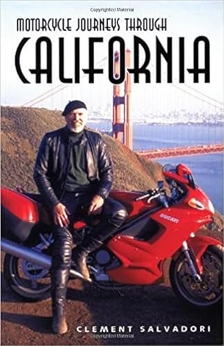 Motorcycle Journeys Through California