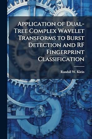 Application of Dual-Tree Complex Wavelet Transforms to Burst Detection ...
