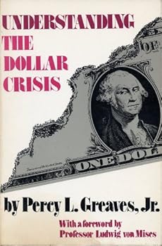 Paperback Understanding the Dollar Crisis Book