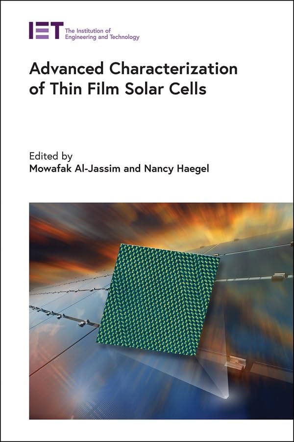 Buy Advanced Characterization of Thin Film Solar Cells (Energy Engineering) โ BookShops.in