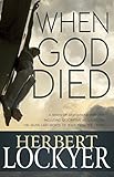 When God Died: A Series of Meditations for Lent (English Edition)