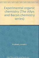 Experimental organic chemistry B0006C4ETU Book Cover