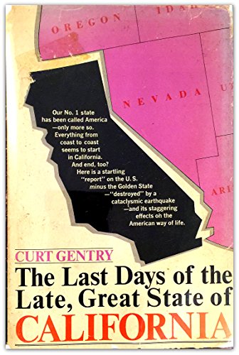 The Last Days of the Late, Great State of Calif... B0006BTRJ8 Book Cover