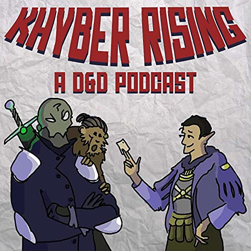 Khyber Rising - Ep. 3: A Good Night's Rest