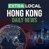 Hong Kong News - Daily Updates for Hong Kong Island, Kowloon & the New Territories Today - ExtraLocal Hong Kong