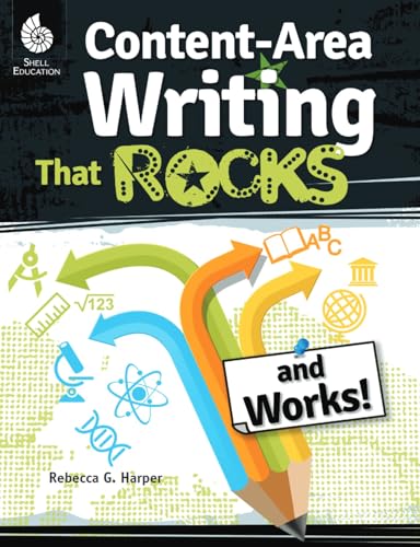 Content Area Writing That Rocks (Creative Writing Activities, Grades 3-12)