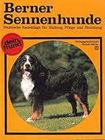 Berner Sennenhunde 3481264712 Book Cover