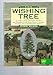 Produktbild The Wishing Tree: A Guide to Memorial Trees, Statues, Fountains, Etc. in the Royal Botanic Gardens, Domain and Centennial Park, Sydney: Guide to ... Botanical Gardens and Centennial Park, Sydney
