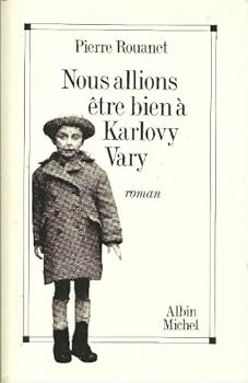 Paperback nous allions être bien à karlovy vary [French] Book