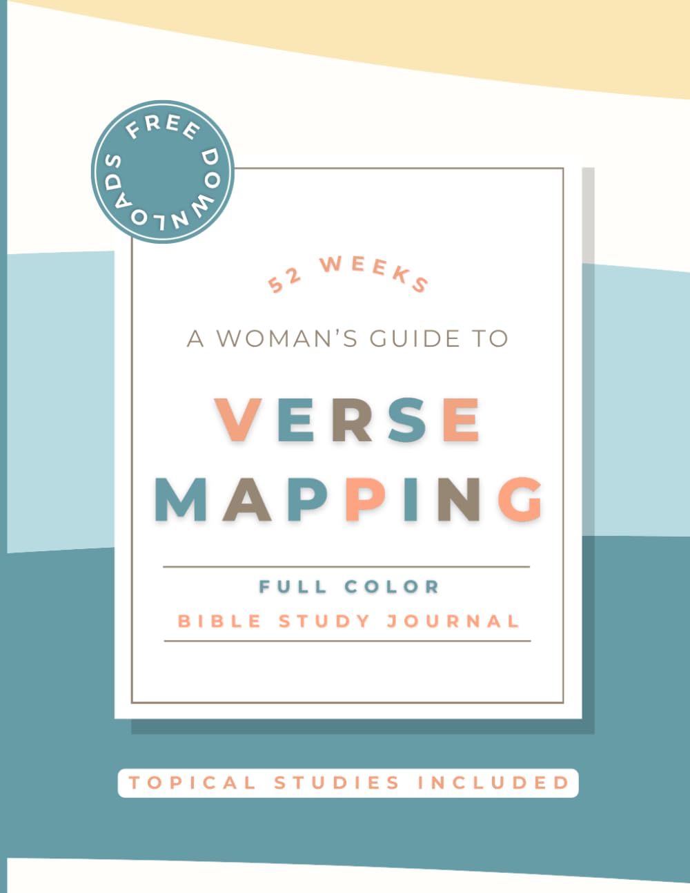 [FULL COLOR] A Woman's Guide to Verse Mapping: A 52 Week Journal for ...