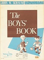 The boys' Book...solo Piano Albums for the Young Student B000JJVKHY Book Cover
