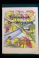 Greenwood - on - the - Yazoo 1097605019 Book Cover
