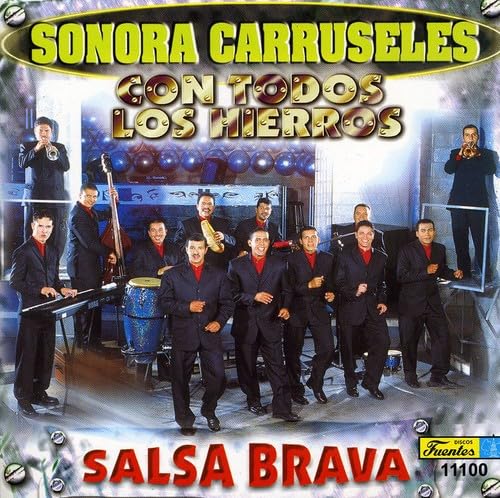 Salsa Brava 2000 Con Todos los Hierros [Audio CD] La Sonora Carruseles; Sonora Carruseles; Marinho Paz; Harold Pel ez; Carlos Lotero; Hern n "Tato" Ben tez; Charlie Torres; Gabino Pampini and Daniel Silva