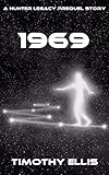 libro blanco educacion 1969  1969 (The Hunter Legacy Prequels Book 1) (English Edition)