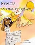 Hypatia: Explorer of Geometry (STEM Super-heroines)