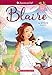 Blaire (American Girl: Girl of the Year 2019, Book 1)