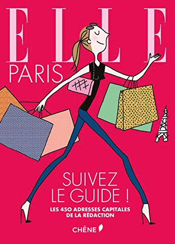 Elle Paris: Suivez le guide ! Les 450 adresses
