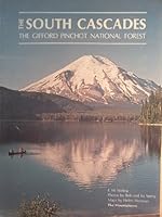 The South Cascades: The Gifford Pinchot National Forest B0006CJC4M Book Cover