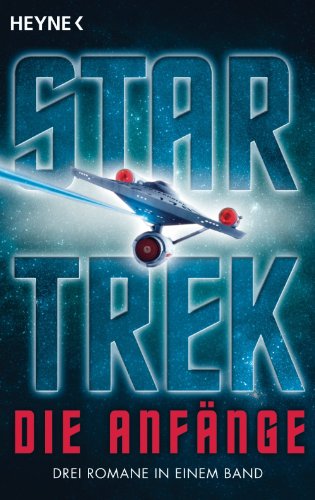 Jetzt auf Amazon kaufen: Star Trek - Die Anfänge: Alle Romane in einem Band!