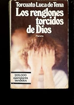 Los Renglones Torcidos De Dios