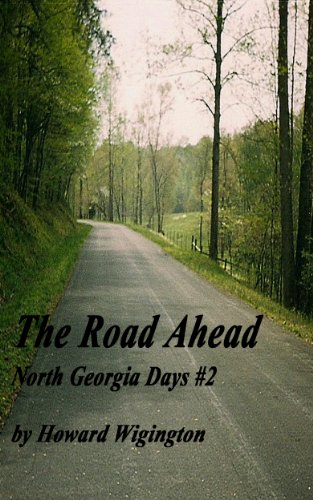 The Road Ahead (North Georgia Days Book 2)