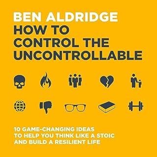 How to Control the Uncontrollable Audiolibro Por Ben Aldridge arte de portada