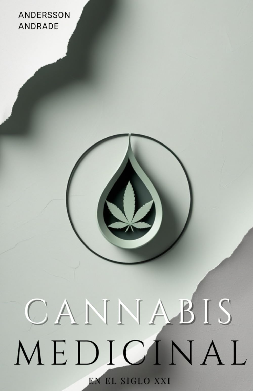 Cannabis Medicinal: En el Siglo XXI