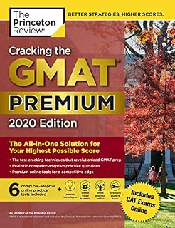 Cracking the GMAT Premium Edition with 6 Computer-Adaptive Practice Tests, 2020: The All-in-One
