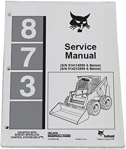 Bobcat 873 Skid Steer Workshop Repair Service Manual - Part Number # 6724280