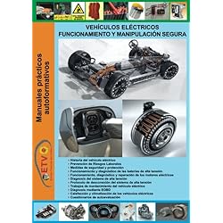 Bateria De Vehiculo Electrico Vehículos eléctricos funcionamiento y manipulación segura (MANUALES PRÁCTICOS AUTOFORMATIVOS DE AUTOMOCIÓN)