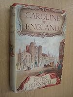 Caroline of England. An Augustan Portrait B000FMFMXS Book Cover