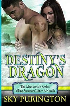 Destiny's Dragon: The MacLomain Series: Viking Ancestors' Kin, Book 4.5 - Book #4 of the MacLomain: Viking Ancestors' Kin