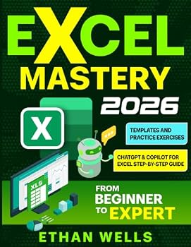 Paperback Microsoft Excel Mastery: From Beginners to Experts – The Complete Guide to Formulas, Functions, and Real-World Applications (Business Productivity Blueprint) Book