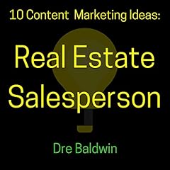 Couverture de 10 Content Marketing Ideas: Real Estate Salesperson