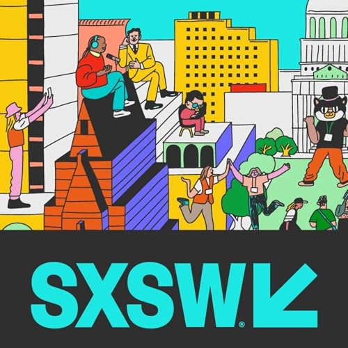 E318 - SXSW 2026