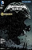  Batman and Robin (2011-2015) #18 (Batman and Robin (2011- )Graphic Novel) (English Edition)