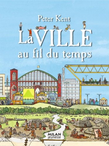  La ville au fil du temps Gratuit
