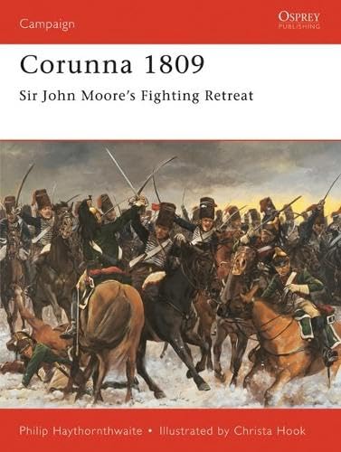 Buy Corunna 1809: Sir John Moore's Fighting Retreat — BookShops.in